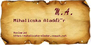 Mihalicska Aladár névjegykártya